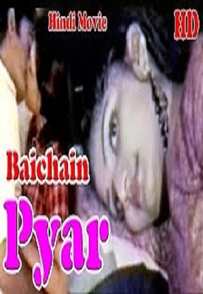 Bachain Pyar Hot Hindi Movie