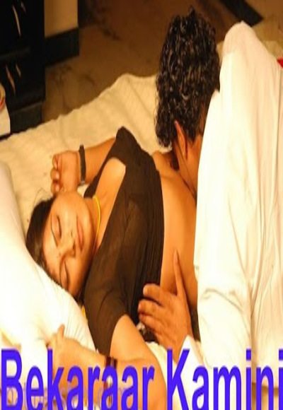 Bekaraar Kamini Hot Hindi Movie