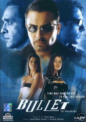 Bullet: Ek Dhamaka (2005)