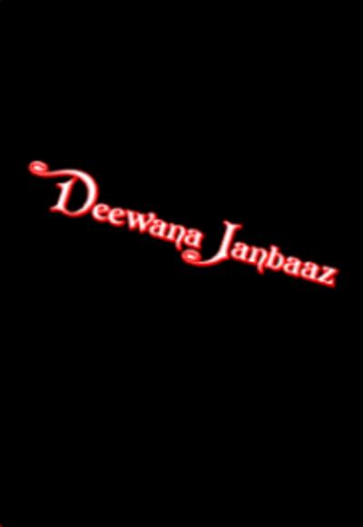 Deewana Janbaaz (In Hindi)