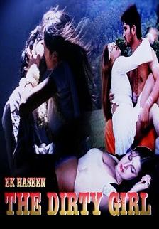 Ek Haseen – The Dirty Girl (2010)