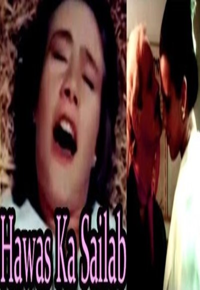 Hawas Ka Sailaab