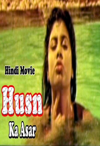Husn Ka Asar Hot Hindi Movie