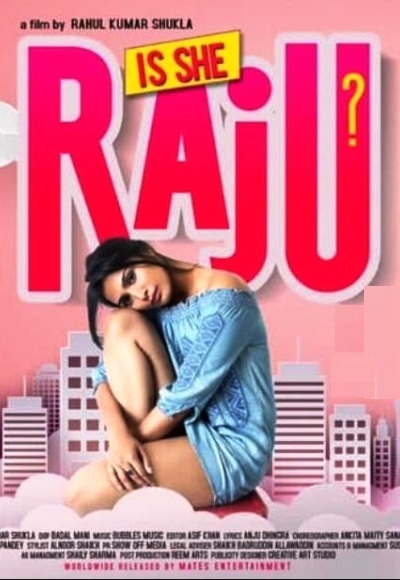 Is She Raju? (2019)