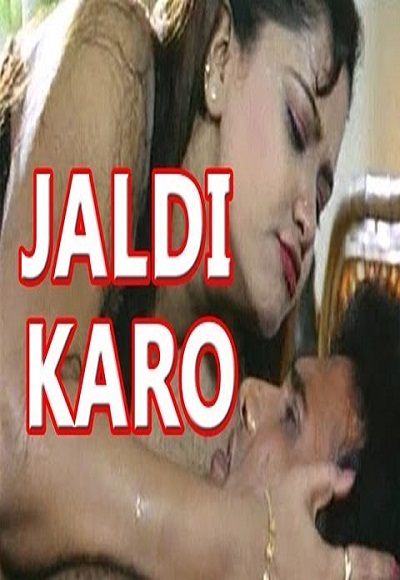Jaldi Karo Hot Movie
