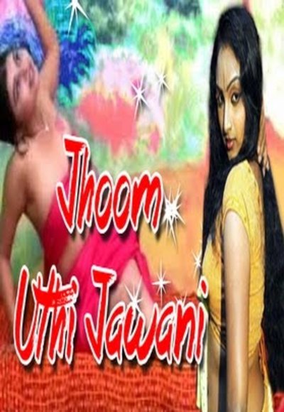Jhoom Uthi Jawani