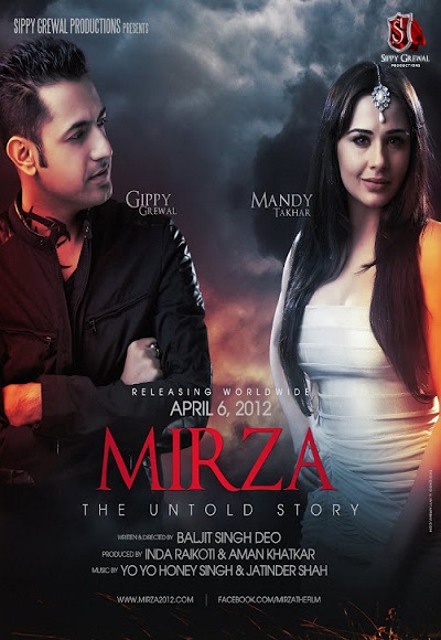 Mirza – The Untold Story (2012)