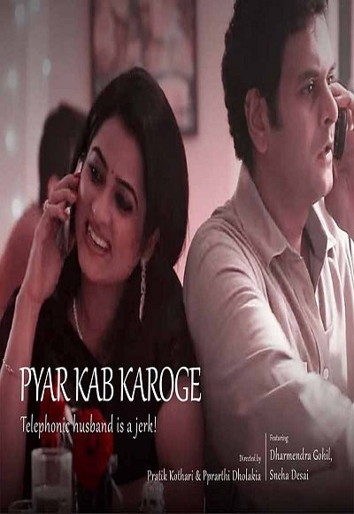 Pyaar Kab Karoge? – Short Film
