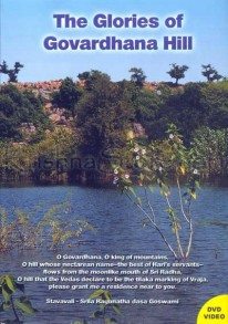 The Glories of Govardhana Hill – Documentary