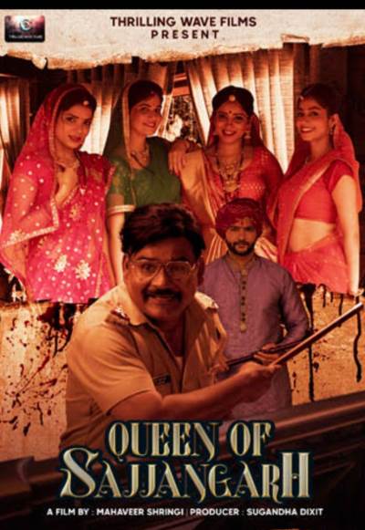 Queen of Sajjangarh (2021)