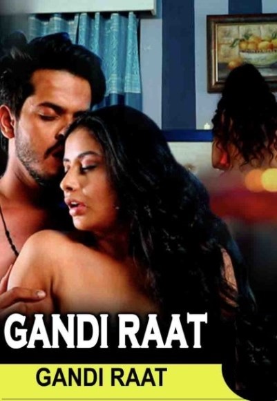 Gandi Raat (2019)
