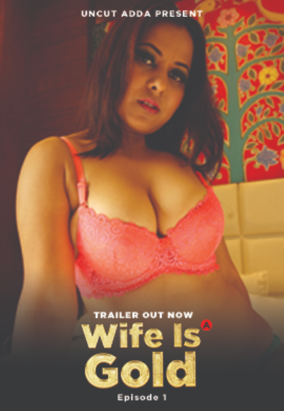 Wife Is Gold
