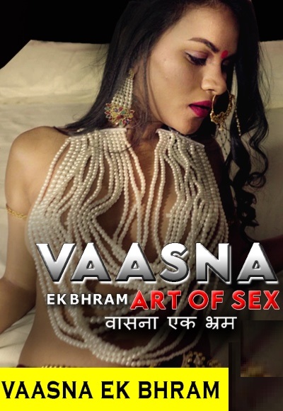 Vaasna Ek Bhram (2020)