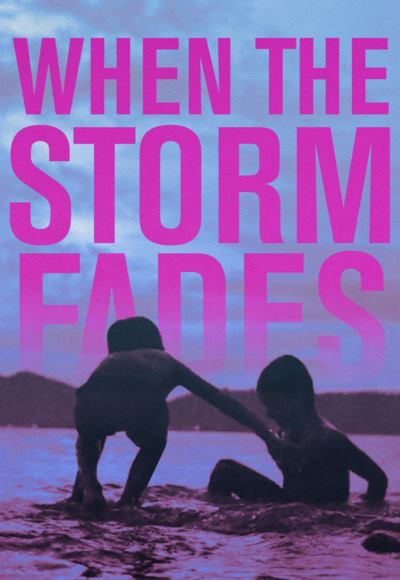 When the Storm Fades (2018) (In Hindi)