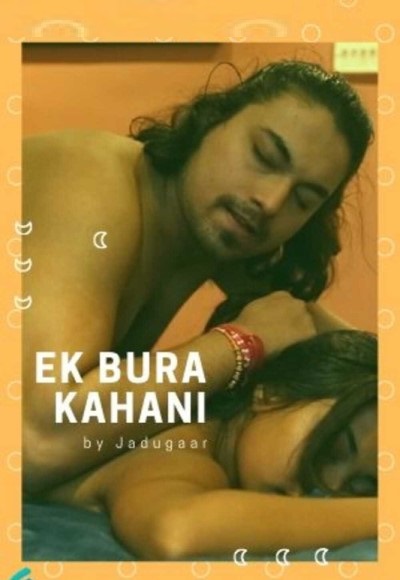 Ek Bura Kahini