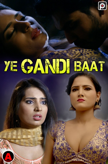 Ye Gandi Baat 2022 S01E01 PrimeFlix Hindi