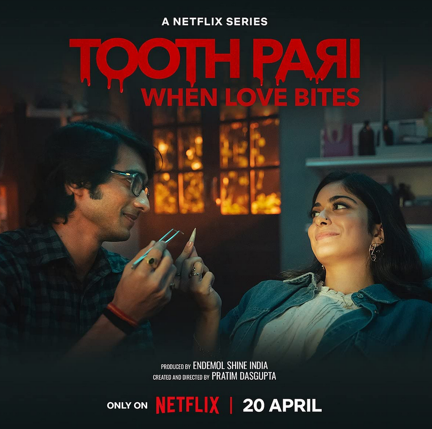 Tooth Pari When Love Bites (2023) Hindi Season 1 Complete
