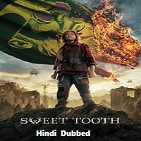 Sweet Tooth: Season 2 Complete Hindi