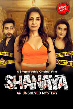 Shanaya An Unsolved Mystery 2023 Hindi