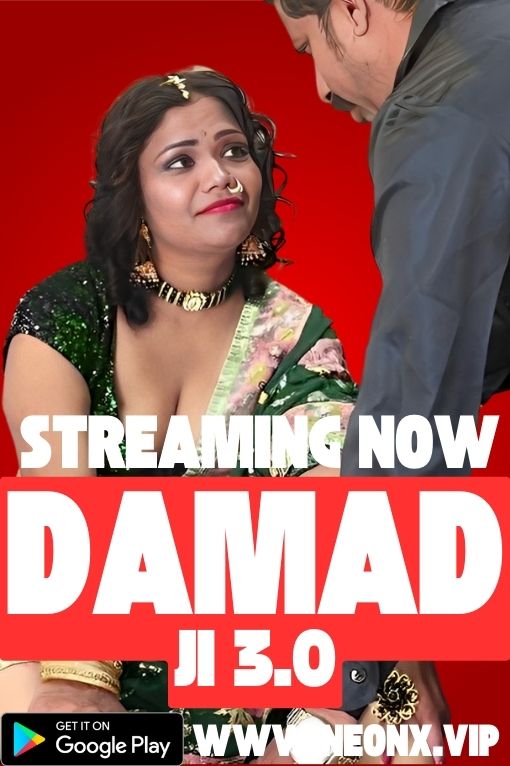 Damad Ji 3.0 (2023) Hindi Uncut NeonX Hot Short Film