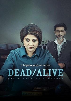 DeadAlive The Search of a Mother (2023) Hindi Season 1 Complete