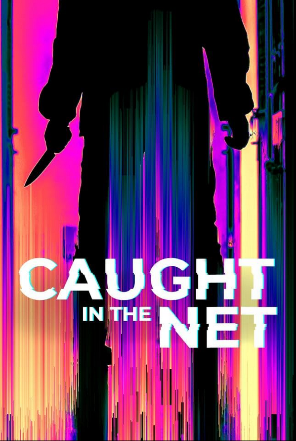 Caught in the Net (2022) Hindi Dubbed Season 1 Complete