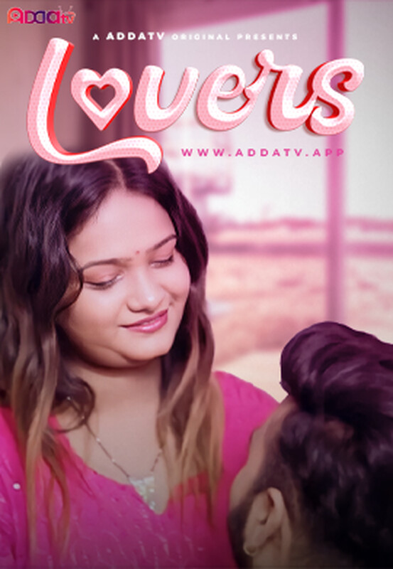 Lovers 2024 Addatv Hindi Short Film