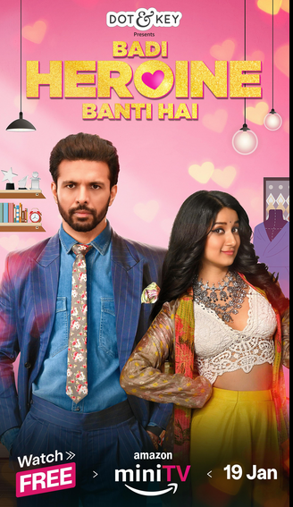Badi Heroine Banti Hai (2024) Hindi Season 1 Complete