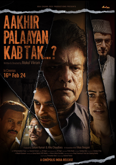 Aakhir Palaayan Kab Tak (2024) Hindi