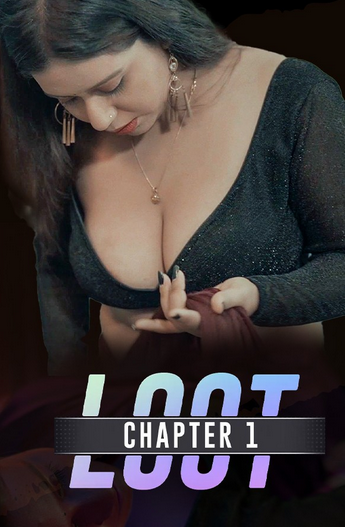 Loot 2024 CultFlix S01E01 Hindi Web Series