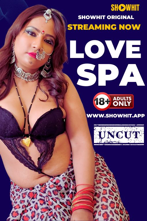 Love Spa (2024) Hindi Uncut ShowHit Short Film