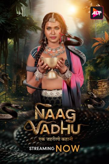 Naag Vadhu Ek Zehreeli Kahani (2024 Ep 1-3) Hindi Season 1