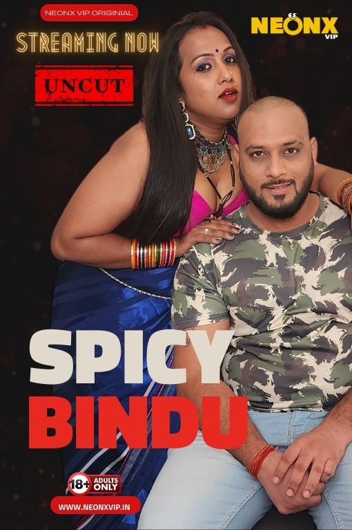 Spicy Bindu (2024) Hindi Uncut NeonX Short Film