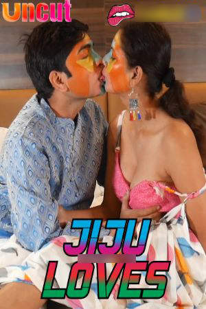 Jiju Loves 2024 Hindi Uncut Short Films