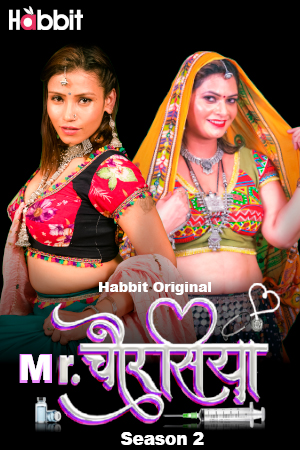 Mr. Chourasiya 2024 HabbitMovies S02 Part 1 Hindi Web Series