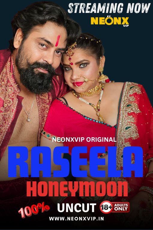 Raseela Honeymoon 2024 NeonX Hindi Short Film