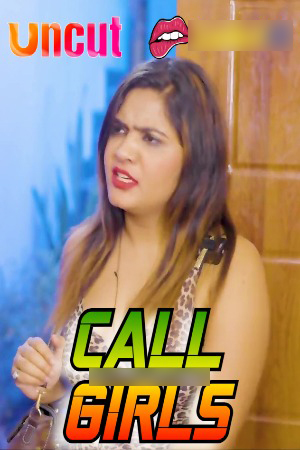 Call Girls 2024 Hindi Uncut Short Films