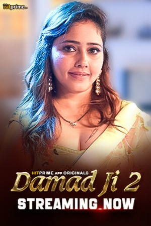 Damaad Ji 2024 Hindi Season 02 Part 01 HitPrime WEB Series