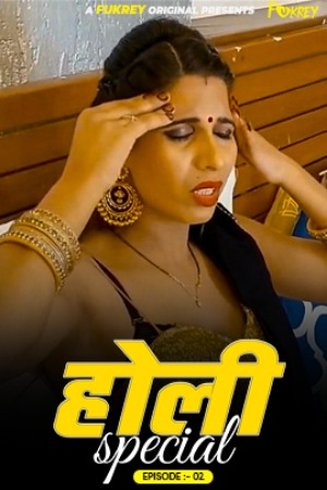 Holi Special 2024 Hindi Season 01 [ Episodes 01 Added] Fukrey WEB Series