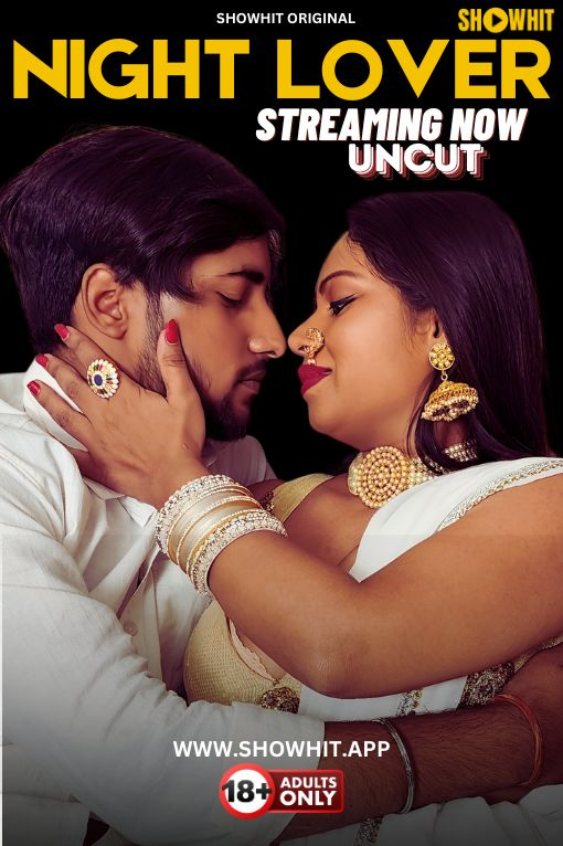 Night Lover 2024 Showhit Hindi Short Film
