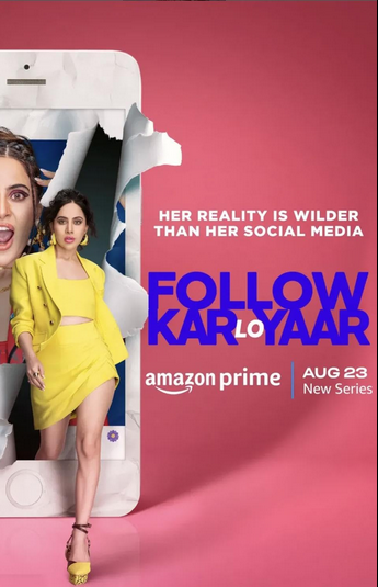 Follow Kar Lo Yaar (2024) Hindi Season 1 Complete