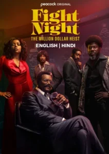 Fight Night The Million Dollar Heist (2024 Ep 06) Hindi Dubbed Season 1