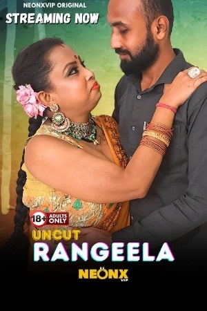Rangeela 2024 Hindi NeonX Short Films