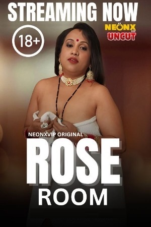 Rose Room 2024 Hindi NeonX Short Films