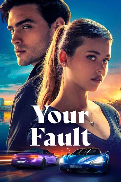 Your Fault (2024) WEB-DL Hindi Dubbed