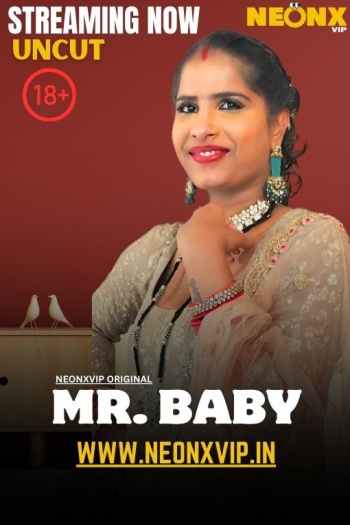 Mr. Baby (2025) NeonX Hindi Hindi Hot Short Film