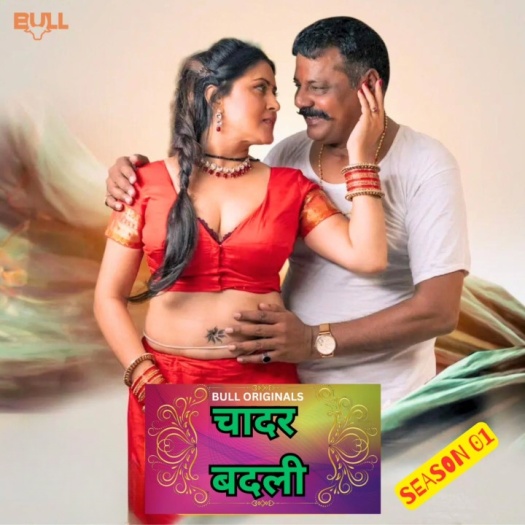 Chadar Badli (2025) BullApp Hindi S01E01T02 Hot Web Series