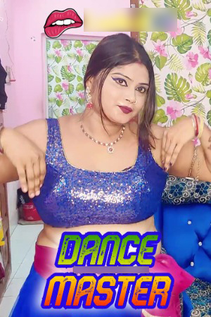 Dance Master 2025 Hindi Uncut Short Films