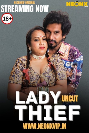 Lady Thief (2025) NeonX Hindi Hindi Hot Short Film