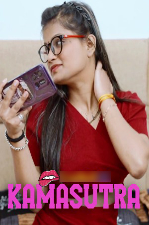 Kamasutra 2025 Hindi Uncut Short Films